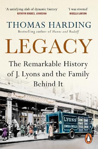 Legacy: The Remarkable History of J Lyons and the Family Behind It
