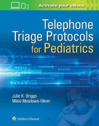 Cover image for Telephone Triage for Pediatrics