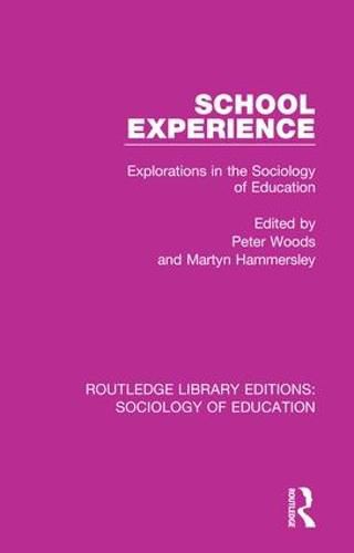 Cover image for School Experience: Explorations in the Sociology of Education