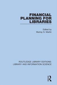 Cover image for Financial Planning for Libraries