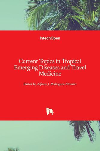 Cover image for Current Topics in Tropical Emerging Diseases and Travel Medicine