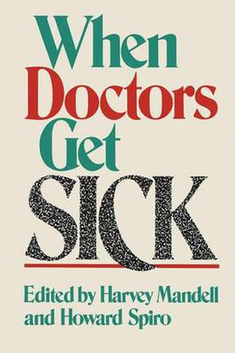 Cover image for When Doctors Get Sick