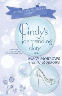 Cover image for Cindy's Demanding Day