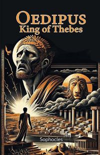 Cover image for Oedipus King of Thebes