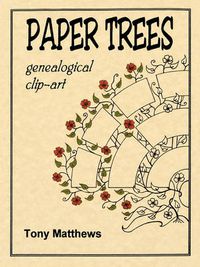 Cover image for Paper Trees: Genealogical Clip-Art