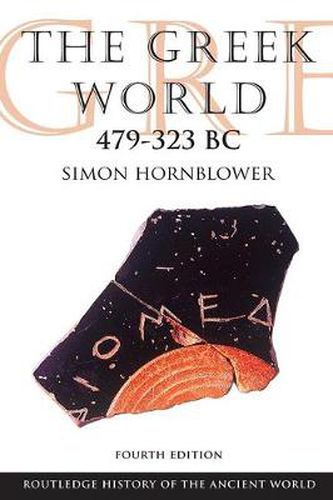 Cover image for The Greek World 479-323 BC