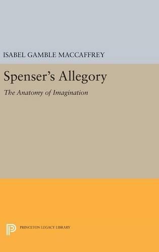 Cover image for Spenser's Allegory: The Anatomy of Imagination