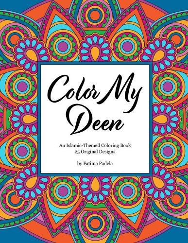 Cover image for Color My Deen: An Islamic-Themed Coloring Book