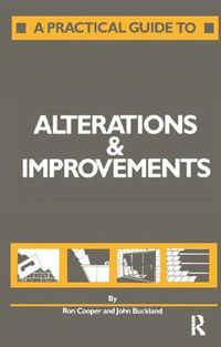 Cover image for A Practical Guide to Alterations and Improvements