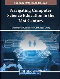 Cover image for Navigating Computer Science Education in the 21st Century