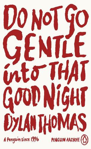 Cover image for Do Not Go Gentle Into That Good Night