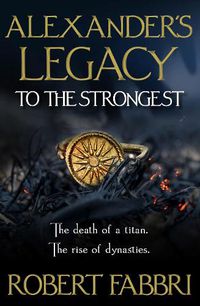 Cover image for To The Strongest: 'Terrific series' Conn Iggulden