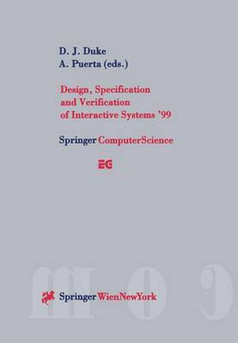 Cover image for Design, Specification and Verification of Interactive Systems '99: Proceedings of the Eurographics Workshop in Braga, Portugal, June 2-4, 1999