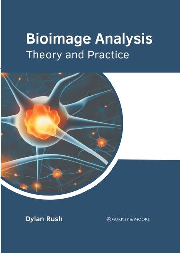 Cover image for Bioimage Analysis: Theory and Practice