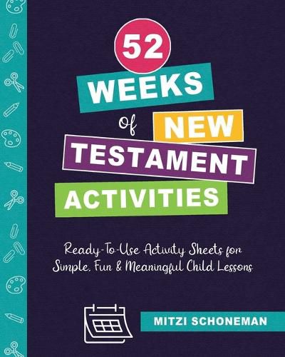 Cover image for 52 Weeks of New Testament Activities