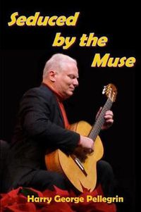 Cover image for Seduced by the Muse