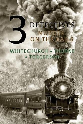 Cover image for 3 Detectives: Murder on the Rails