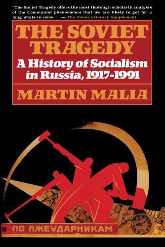 Cover image for Soviet Tragedy: A History of Socialism in Russia