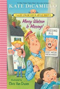 Cover image for Mercy Watson Is Missing!