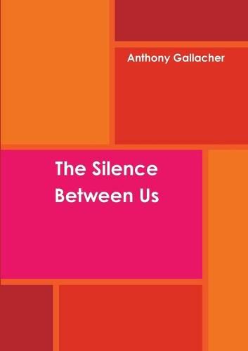 Cover image for The Silence Between Us