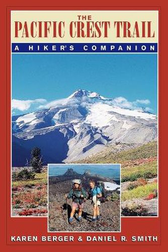 Cover image for The Pacific Crest Trail: A Hiker's Companion