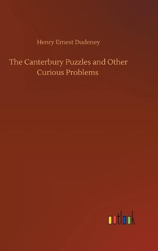 Cover image for The Canterbury Puzzles and Other Curious Problems