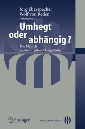 Cover image for Umhegt Oder Abhdngig?: Der Mensch in Einer Digitalen Umgebung