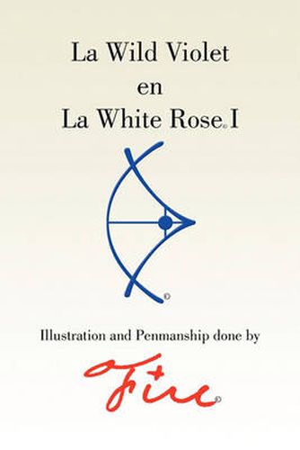 Cover image for La Wild Violet En La White Rose I