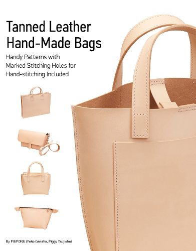 Cover image for Tanned Leather Hand-Made Bags: Ultimate Techniques