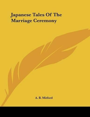 Japanese Tales of the Marriage Ceremony