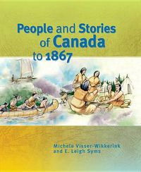 Cover image for People and Stories of Canada to 1867