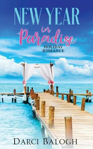 Cover image for New Year in Paradise: Holiday Romance