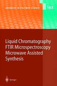 Cover image for Liquid Chromatography / FTIR Microspectroscopy / Microwave Assisted Synthesis