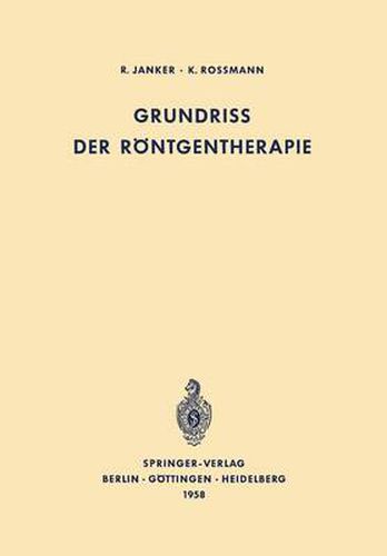 Grundriss der Roentgentherapie