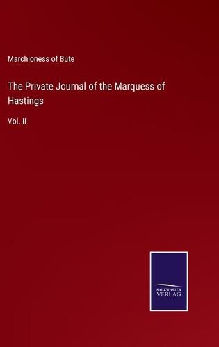 Cover image for The Private Journal of the Marquess of Hastings