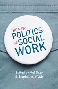 Cover image for The New Politics of Social Work