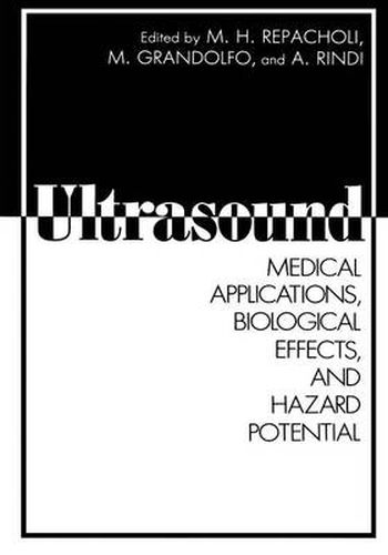 Cover image for Ultrasound: Medical Applications, Biological Effects, and Hazard Potential