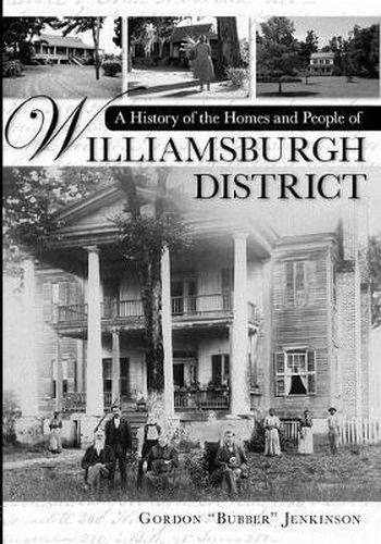 Cover image for A History of the Homes and People of Williamsburgh District