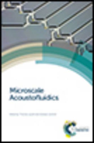 Cover image for Microscale Acoustofluidics