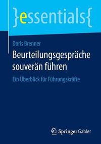 Cover image for Beurteilungsgesprache Souveran Fuhren: Ein UEberblick Fur Fuhrungskrafte