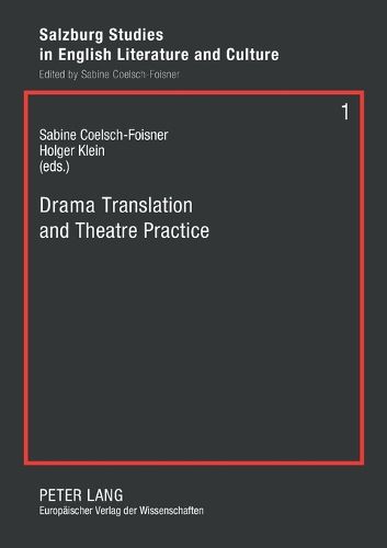 Drama Translation and Theatre Practice