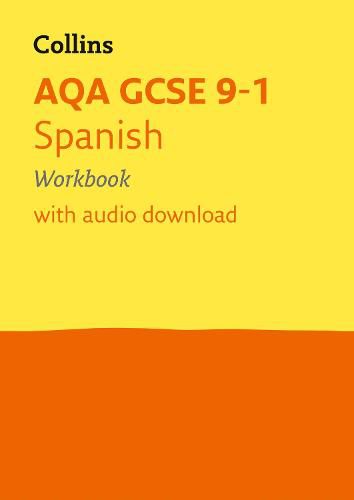 AQA GCSE 9-1 Spanish Workbook: Ideal for Home Learning, 2022 and 2023 Exams