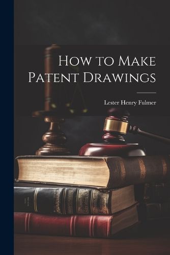 Cover image for How to Make Patent Drawings