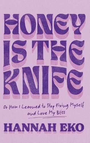 Cover image for Honey Is the Knife