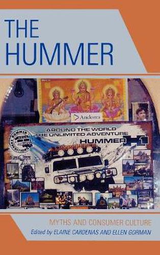 The Hummer: Myths and Consumer Culture