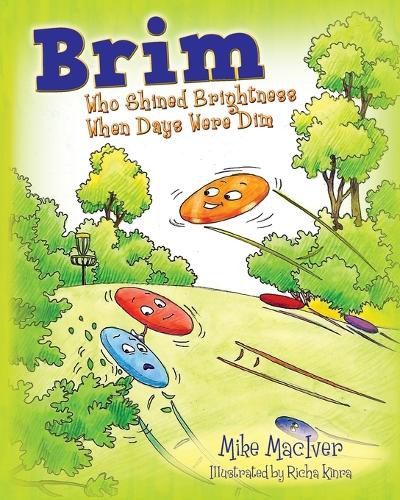 Cover image for Brim: Who Shined Brightness When Days Were Dim