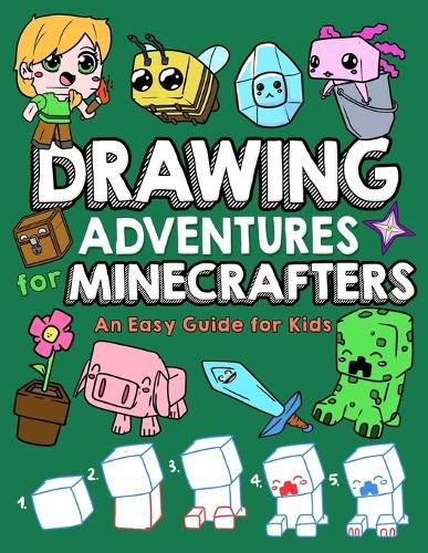 Cover image for Drawing Adventures for Minecrafters
