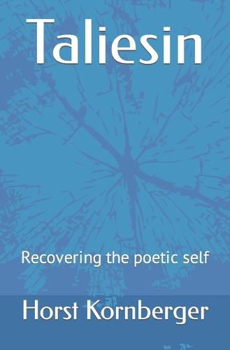 Cover image for Taliesin: Recovering the poetic self