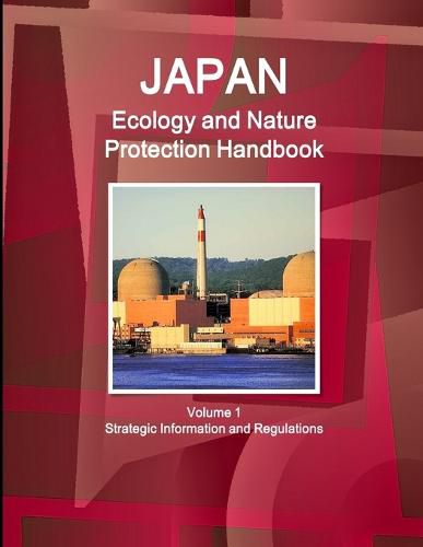 Cover image for Japan Ecology and Nature Protection Handbook Volume 1 Strategic Information and Regulations