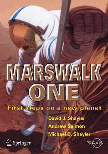 Marswalk One: First Steps on a New Planet